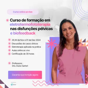 Curso de Formação em Eletrotermofototerapia e Biofeedback nas disfunções pélvicas
