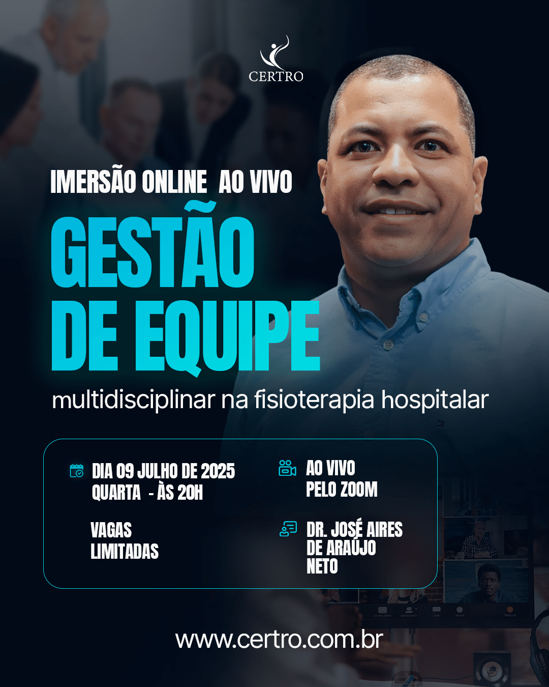 Imersão Gestão de Equipe Multidisciplinar na Fisioterapia Hospitalar - Dr. José Aires de Araújo Neto