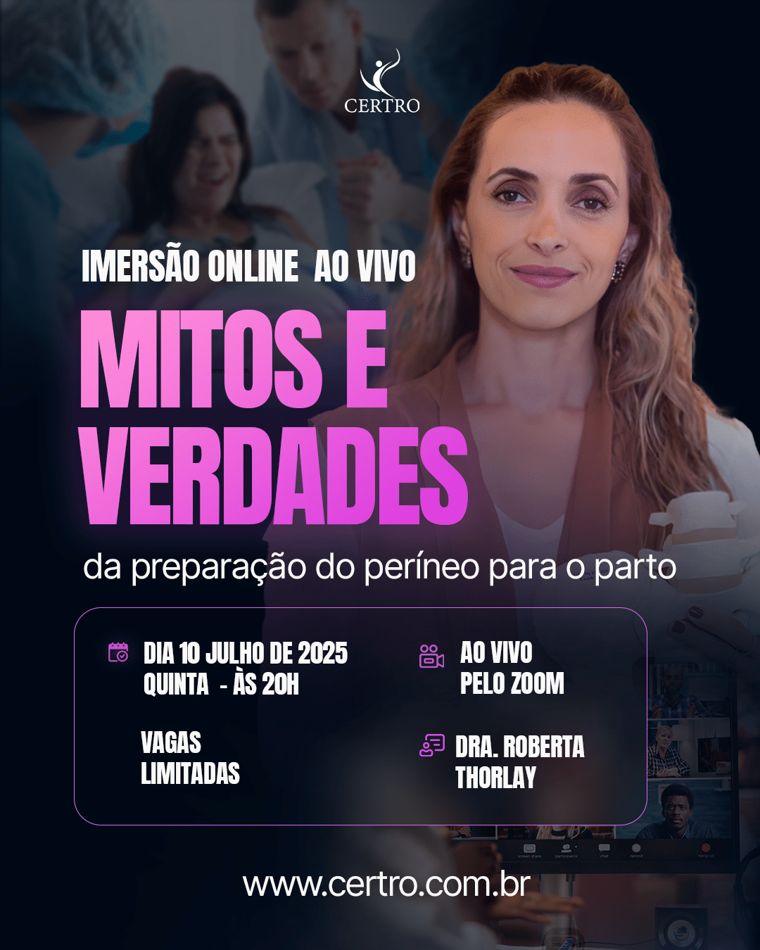 Imersão Mitos e Verdades da Preparação do Períneo para o Parto - Dra. Roberta Thorlay